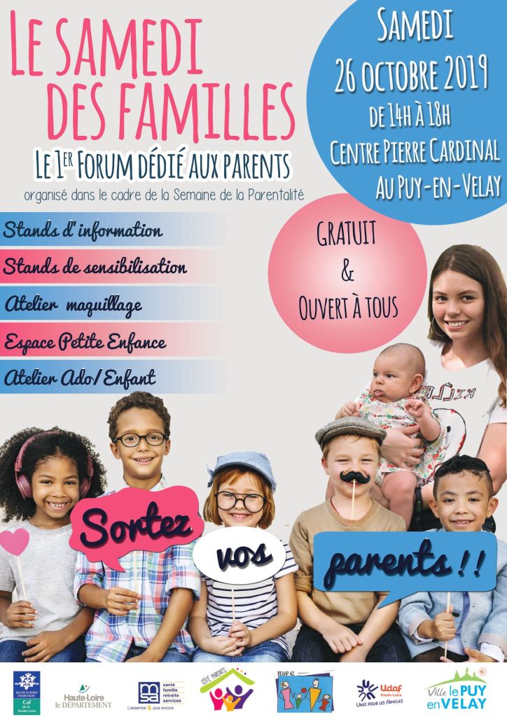 Affiche du Forum Le Samedi des Familles au Puy-en-Velay le 26 octobre 2019 dans le cadre de la Semaine de la Parentalité 43