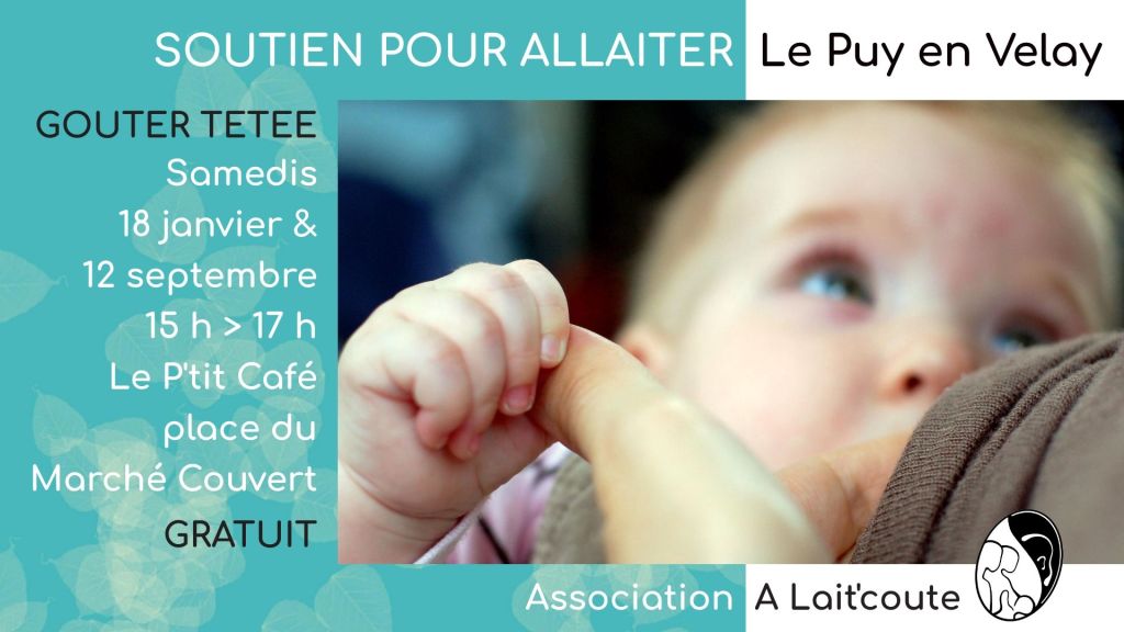 Visuel d’annonce de la rencontre-réunion allaitement maternel organisée par A Lait'Coute au Puy-en-Velay 43 le 18 janvier 2020